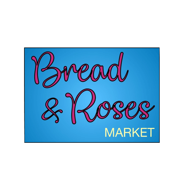 Bread & Roses Market